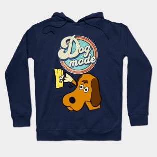 Dog Mode On Hoodie